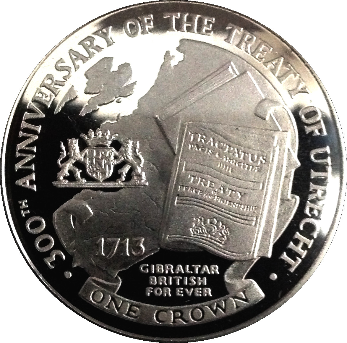 Gibraltar 1 Crown - Elizabeth II Treaty of Utrecht; Silver Proof