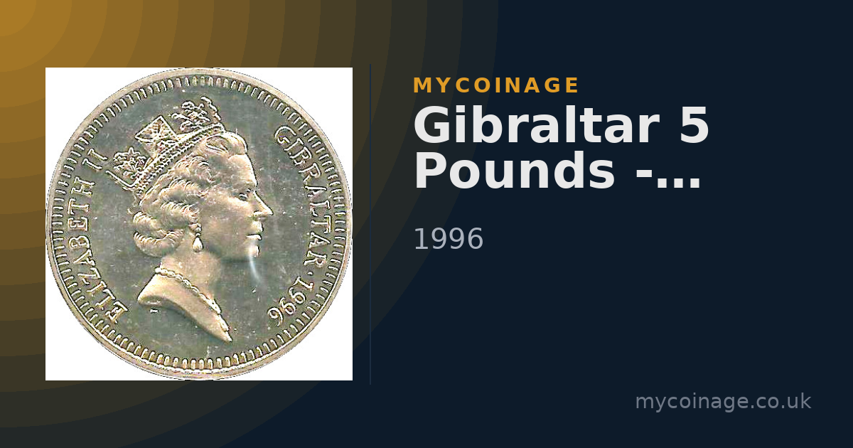 Gibraltar 5 Pounds Queen Elizabeth II… (1996) Value | MyCoinage